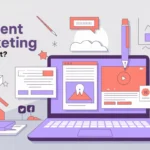 Why is Content Marketing Important